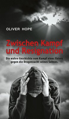 Zwischen Kampf und Resignation (eBook, ePUB) - Hope, Oliver
