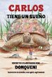 Carlos Tiene un Sueño (eBook, ePUB) - Bild 1
