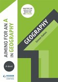 Aiming for an A in A-level Geography (eBook, ePUB)