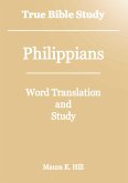 True Bible Study - Philippians (eBook, ePUB)