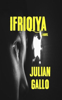 Ifriqiya (eBook, ePUB) - Gallo, Julian