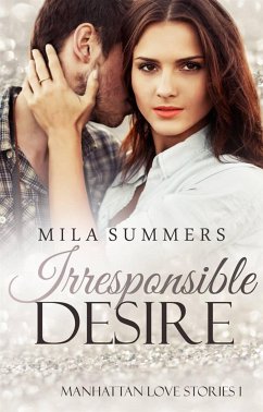 Irresponsible Desire (eBook, ePUB) - Summers, Mila