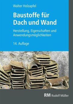 Baustoffe für Dach und Wand (eBook, PDF) - Holzapfel, Walter