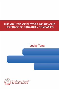 The Analysis of Factors Influencing Leverage of Tanzanian Companies (eBook, ePUB) - Yona, Lucky