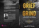 From Grief to Grind: (eBook, ePUB)
