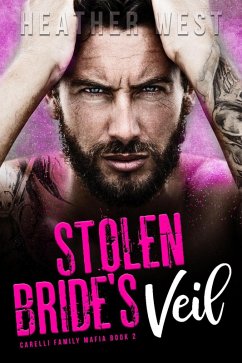 Stolen Bride's Veil (Carelli Family Mafia, #2) (eBook, ePUB) Cover Stolen Bride's Veil (Carelli Family Mafia, #2) (eBook, ePUB)