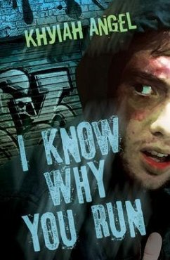 Cover I Know Why You Run (eBook, ePUB)