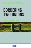 Bordering Two Unions (eBook, ePUB)
