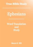 True Bible Study - Ephesians (eBook, ePUB)
