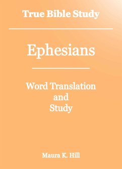 Cover True Bible Study - Ephesians (eBook, ePUB)