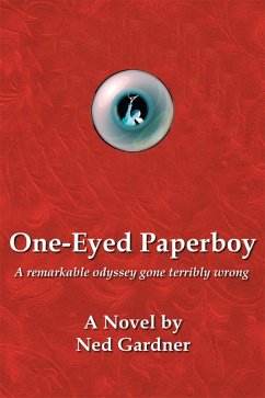 One-Eyed Paperboy (eBook, ePUB) - Gardner, Ned