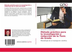 Método práctico para la investigación y redacción de la Tesis de Grado - Cardona Álvarez, Germán Rómulo