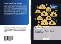 Principles of Mobile Cloud Computing - Niranjanamurthy, M.;Balamurugan, S.