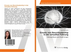 Einsatz von Neuroleadership in der virtuellen Führung - Grieshofer, Bettina
