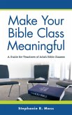 Make Your Bible Class Meaningful (eBook, ePUB)