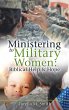 Ministering to Military Women: Biblical... - Bild 1