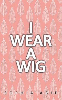 Cover I Wear a Wig (eBook, ePUB)