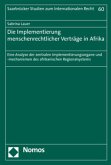 Die Implementierung menschenrechtlicher Verträge in Afrika