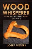 Wood Whisperer: My Woodcarving Journey (eBook, ePUB)