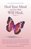 Heal Your Mind and Your Body Will Heal, Book 3 (eBook, ePUB)