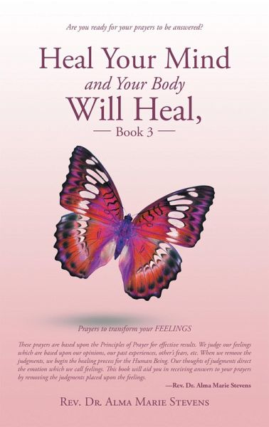 Heal Your Mind and Your Body Will Heal, Book 3 (eBook, ePUB) Heal Your Mind and Your Body Will Heal, Book 3 (eBook, ePUB)