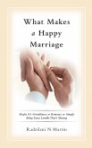 What Makes a Happy Marriage (eBook, ePUB)