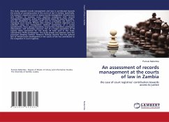 An assessment of records management at the courts of law in Zambia