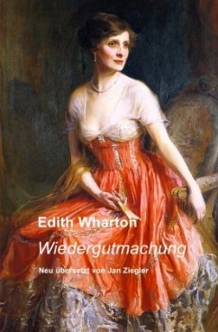 Wiedergutmachung - Wharton, Edith
