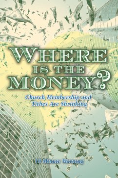 Where Is the Money? (eBook, ePUB)