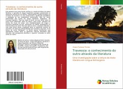 Travessia: o conhecimento do outro através da literatura - Fontana Triches, Cinara