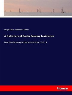 A Dictionary of Books Relating to America