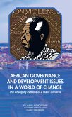 African Governance and Development Issues in a World of Change (eBook, ePUB)