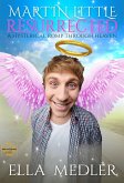 Martin Little, Resurrected (eBook, ePUB) Martin Little, Resurrected (eBook, ePUB)