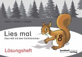Lösungsheft Lies mal 8 - Das Heft mit dem Eichhörnchen. Lösungsheft / Lies mal Lösungsheft Bd.8