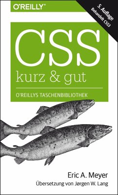 CSS - kurz & gut - Meyer, Eric A.