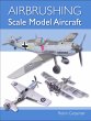 Airbrushing Scale Model Aircraft... - Bild 1