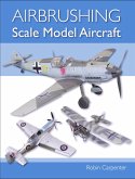 Airbrushing Scale Model Aircraft (eBook, ePUB)