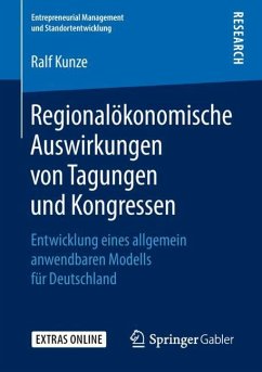 Regionalökonomische Auswirkungen von Tagungen und Kongressen - Kunze, Ralf