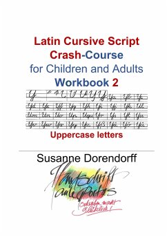 Latin Cursive Script Crash-Course Workbook 2 - Dorendorff, Susanne