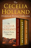 The Cecelia Holland Historical Fiction Collection (eBook, ePUB) The Cecelia Holland Historical Fiction Collection (eBook, ePUB)