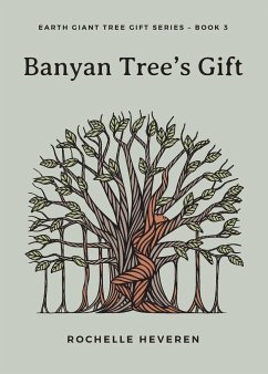 Banyan Tree's Gift - Heveren, Rochelle