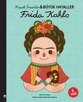 Frida Kahlo - Kücük Insanlar ve Büyük Hayaller - Isabel Sánchez Vegara, Maria