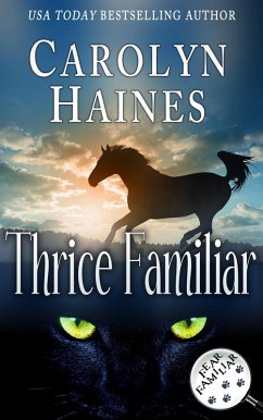 Thrice Familiar (Fear Familiar, #3) (eBook, ePUB) - Haines, Carolyn