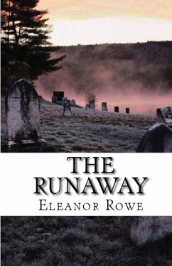 The Runaway - Rowe, Eleanor