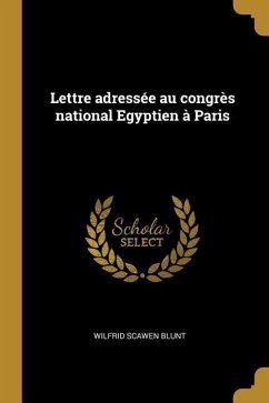 Lettre adressée au congrès national Egyptien à Paris