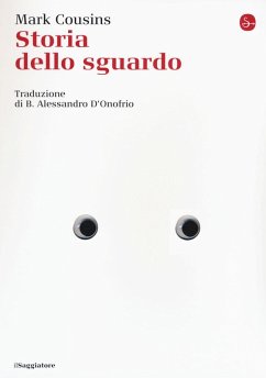 Storia dello sguardo - Cousins, Mark