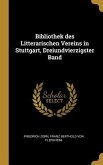 Bibliothek Des Litterarischen Vereins in Stuttgart, Dreiundvierzigster Band