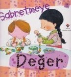 Sabretmeye Deger