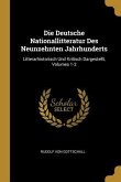 Die Deutsche Nationallitteratur Des Neunzehnten Jahrhunderts: Litterarhistorisch Und Kritisch Dargestellt, Volumes 1-2