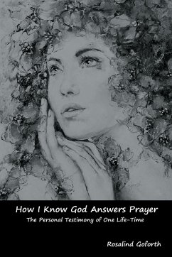 How I Know God Answers Prayer - Goforth, Rosalind